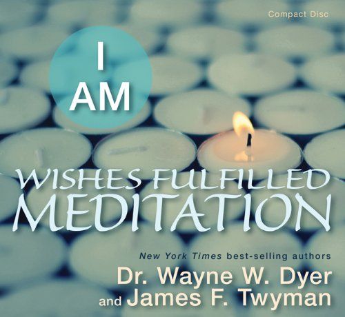 I AM Wishes Fulfilled Meditation