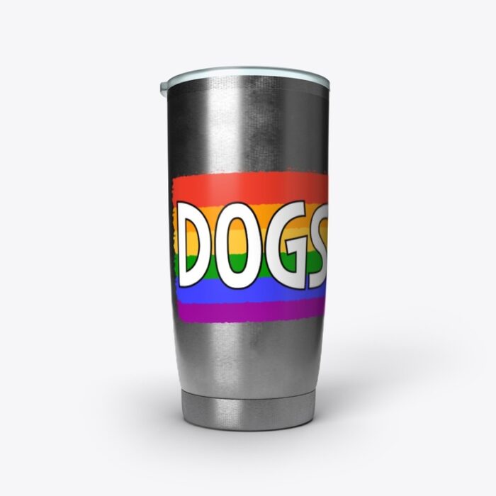 DogsThat Pride Stainless Tumbler